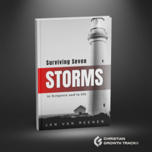 Surviving Seven Storms Christian Growth Track Jan van Reenen