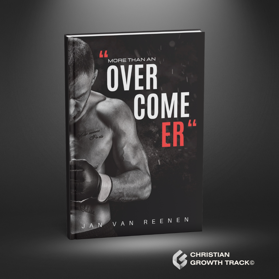 More than an Overcomer Christian Growth Track Jan van Reenen